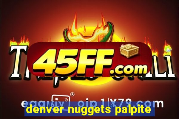 denver nuggets palpite